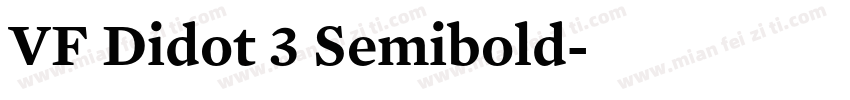 VF Didot 3 Semibold字体转换